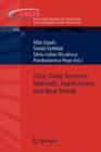 Time Delay Systems: Methods, Applications and New Trends - Book
