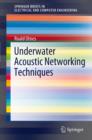 Underwater Acoustic Networking Techniques - Book