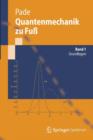 Quantenmechanik Zu Fuss 1 : Grundlagen - Book