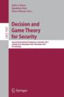 Decision and Game Theory for Security : Second International Conference, GameSec 2011, College Park, MD, Maryland, USA, November 14-15, 2011, Proceedings - Book