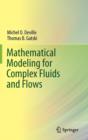 Mathematical Modeling for Complex Fluids and Flows - Book