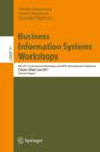 Business Information Systems Workshops : BIS 2011 International Workshops and BPSC International Conference, Poznan, Poland, June 15-17, 2011, Revised Papers - eBook