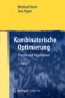 Kombinatorische Optimierung : Theorie Und Algorithmen - Book