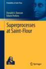 Superprocesses at Saint-Flour - Book