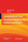Computational Fluid Dynamics Based on the Unified Coordinates - eBook