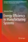 Energy Efficiency in Manufacturing Systems - Book