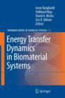 Energy Transfer Dynamics in Biomaterial Systems - Book