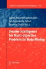 Swarm Intelligence for Multi-objective Problems in Data Mining - Book