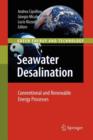 Seawater Desalination : Conventional and Renewable Energy Processes - Book