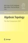 Algebraic Topology : The Abel Symposium 2007 - Book