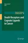 Death Receptors and Cognate Ligands in Cancer - Book