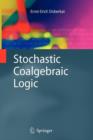 Stochastic Coalgebraic Logic - Book