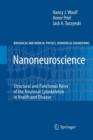 Nanoneuroscience : Structural and Functional Roles of the Neuronal Cytoskeleton in Health and Disease - Book