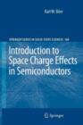 Introduction to Space Charge Effects in Semiconductors - Book
