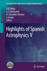 Highlights of Spanish Astrophysics V - Book
