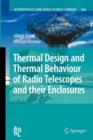 Thermal Design and Thermal Behaviour of Radio Telescopes and their Enclosures - Book