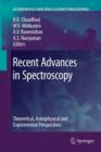 Recent Advances in Spectroscopy : Theoretical,  Astrophysical and Experimental Perspectives - Book