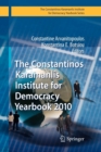 The Constantinos Karamanlis Institute for Democracy Yearbook 2010 - Book