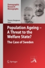 Population Ageing - A Threat to the Welfare State? : The Case of Sweden - Book