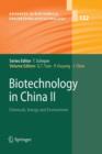 Biotechnology in China II : Chemicals, Energy and Environment - Book