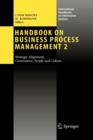 Handbook on Business Process Management 2 : Strategic Alignment, Governance, People and Culture - Book