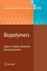Biopolymers : Lignin, Proteins, Bioactive Nanocomposites - Book