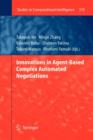 Innovations in Agent-Based Complex Automated Negotiations - Book