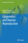 Epigenetics and Human Reproduction - Book