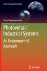 Photovoltaic Industrial Systems : An Environmental Approach - Book