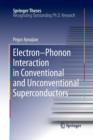 Electron-Phonon Interaction in Conventional and Unconventional Superconductors - Book
