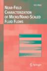 Near-Field Characterization of Micro/Nano-Scaled Fluid Flows - Book