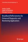 Broadband Reflectometry for Enhanced Diagnostics and Monitoring Applications - Book