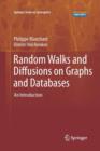 Random Walks and Diffusions on Graphs and Databases : An Introduction - Book