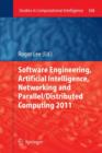 Software Engineering, Artificial Intelligence, Networking and Parallel/Distributed Computing 2011 - Book