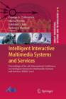 Intelligent Interactive Multimedia Systems and Services : Proceedings of the 4th International Conference on Intelligent Interactive Multimedia Systems and Services (IIMSS'2011) - Book