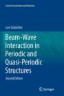 Beam-Wave Interaction in Periodic and Quasi-Periodic Structures - Book