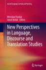 New Perspectives in Language, Discourse and Translation Studies - Book