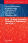 Nature Inspired Cooperative Strategies for Optimization (NICSO 2011) - Book