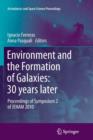 Environment and the Formation of Galaxies: 30 years later : Proceedings of Symposium 2 of JENAM 2010 - Book