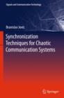 Synchronization Techniques for Chaotic Communication Systems - Book