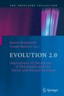 Evolution 2.0 : Implications of Darwinism in Philosophy and the Social and Natural Sciences - Book