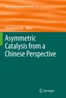 Asymmetric Catalysis from a Chinese Perspective - Book