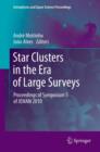 Star Clusters in the Era of Large Surveys : Proceedings of Symposium 5 of JENAM 2010 - Book
