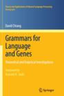 Grammars for Language and Genes : Theoretical and Empirical Investigations - Book