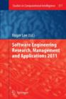 Software Engineering Research, Management and Applications 2011 - Book