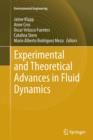 Experimental and Theoretical Advances in Fluid Dynamics - Book
