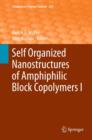 Self Organized Nanostructures of Amphiphilic Block Copolymers I - Book