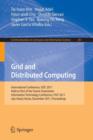 Grid and Distributed Computing : International Conferences, GDC 2011, Held as Part of the Future Generation Information Technology Conference, FGIT 2011, Jeju Island, Korea, December 8-10, 2011. Proce - Book