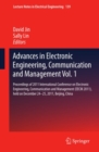 Advances in Electronic Engineering, Communication and Management Vol.1 : Proceedings of 2011 International Conference on Electronic Engineering, Communication and Management(EECM 2011), held on Decemb - eBook