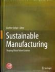 Sustainable Manufacturing : Shaping Global Value Creation - Book